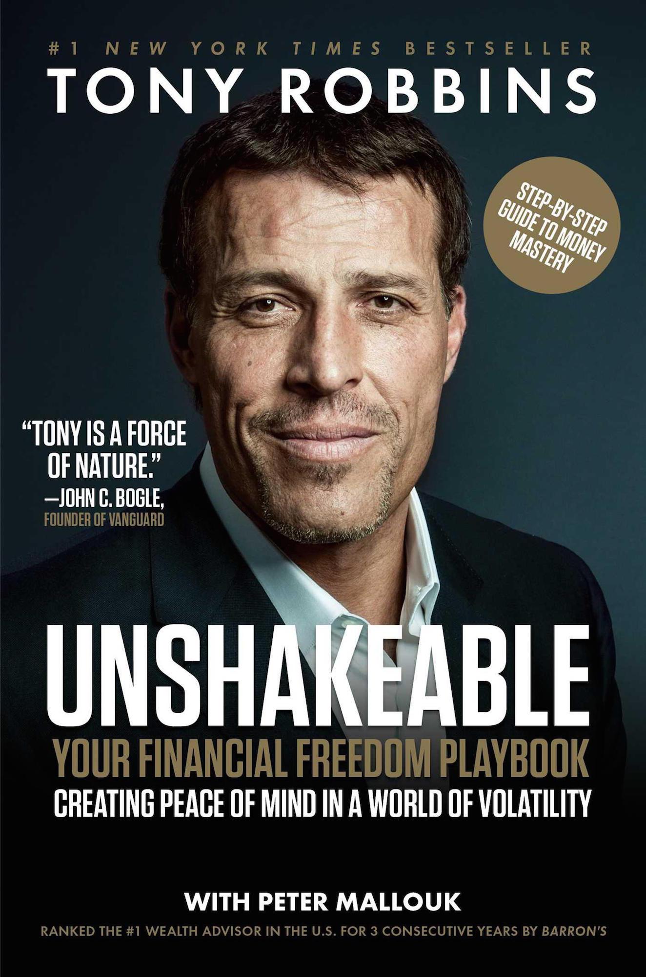 UNSHAKEABLE Your Financial Freedom Playbook Creating Peace of Mind in A World of Volatility by Anthony Robbins Paperback