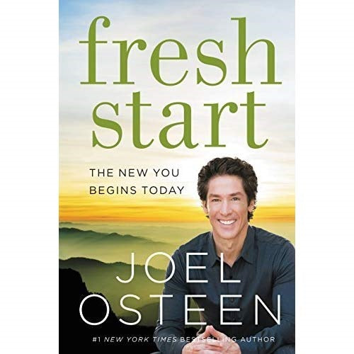 Fresh Start The New You Begin Today by Joel Osteen Paperback