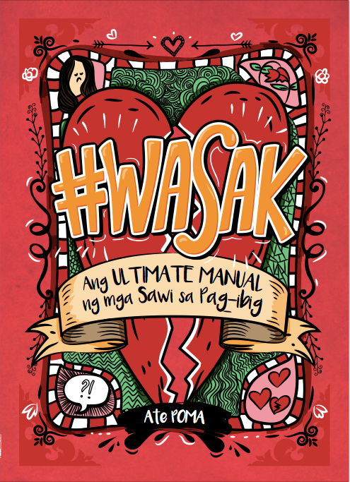 HASHTAG WASAK ANG ULTIMATE MANUAL NG MGA SAWI SA PAGIBIG by Ate Poma Feast Books Paperback
