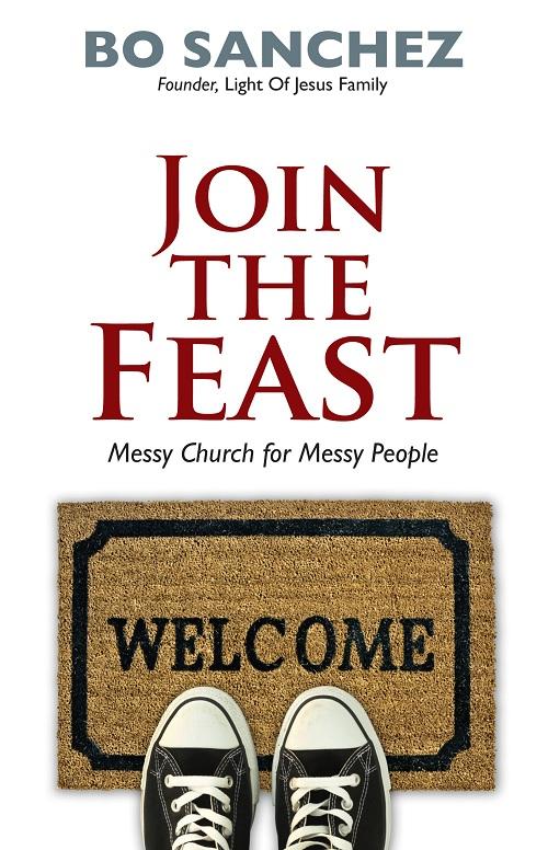 Join The Feast Messy Church for Messy People by Bo Sanchez Feast Books Paperback