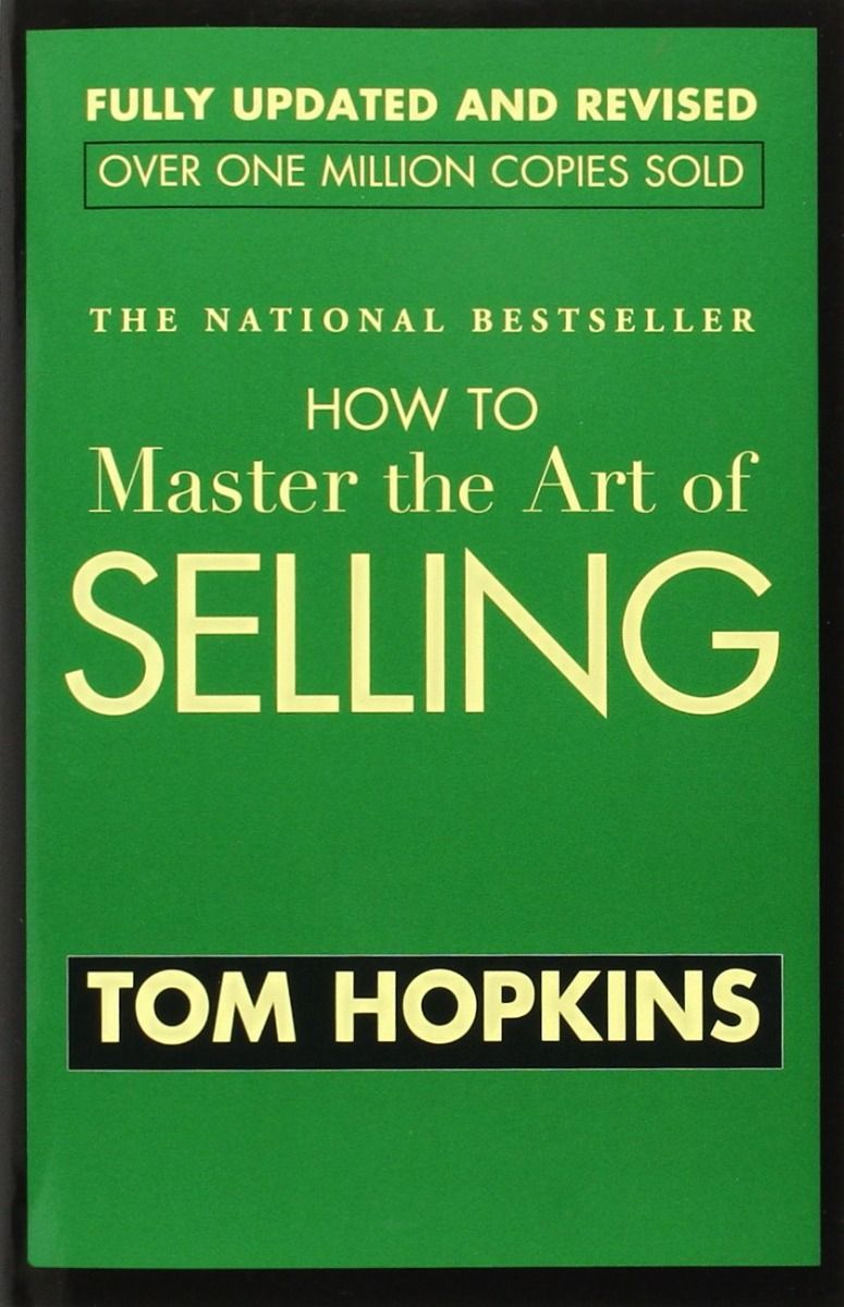 How To Master The Art Of Selling by Tom Hopkins paperback