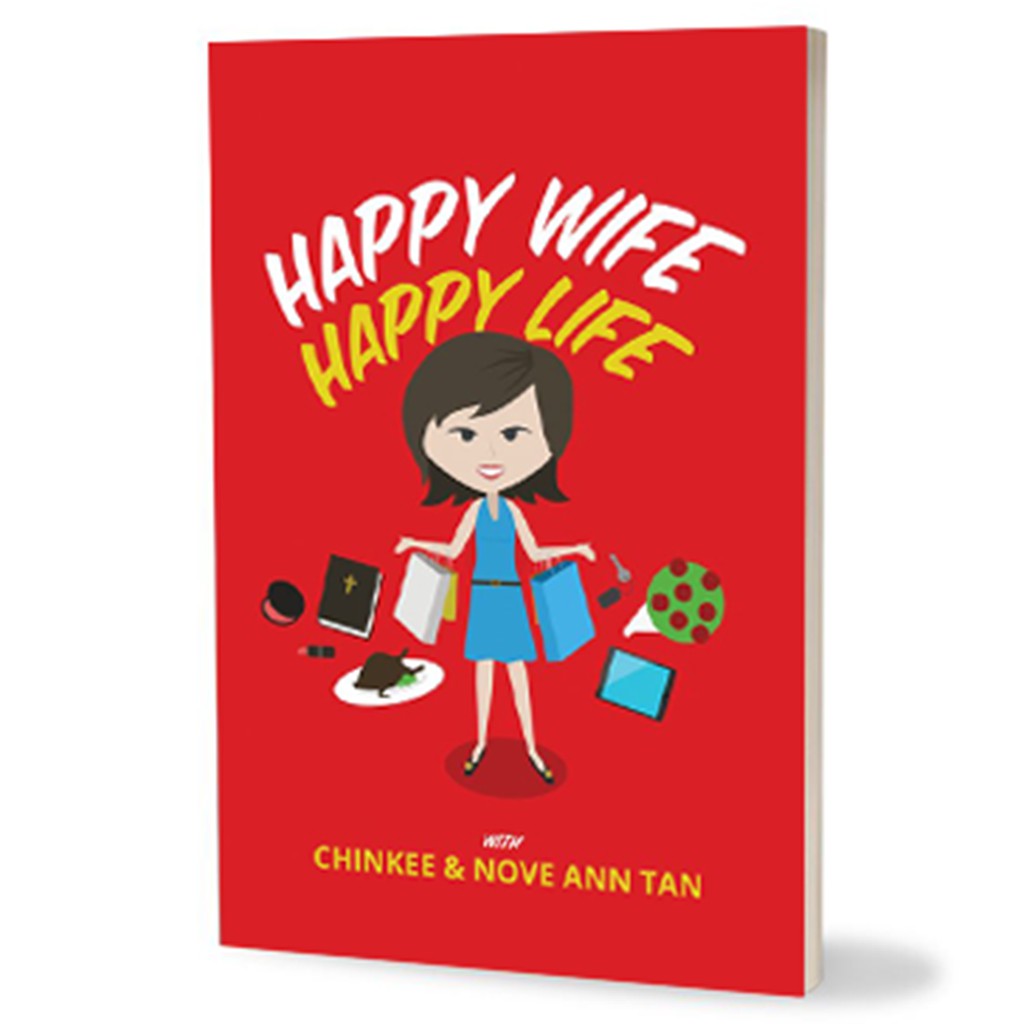 Happy Wife Happy Life by CHINKEE TAN Paperback 1pc