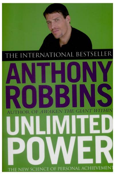 Unlimited Power The New Science Of Personal Achievement by Anthony Robbins International Bestseller Paperback