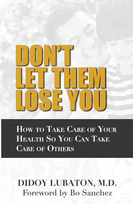 DONT LET THEM LOSE YOU by Didoy Lubaton MD Feast Books Health Book Paperback