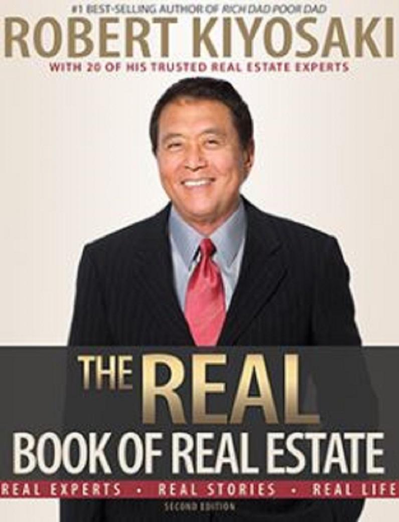 ROBERT T KIYOSAKI THE REAL BOOK OF REAL ESTATE with 20 Of His Trusted Real Estate Experts Paperback 1pc