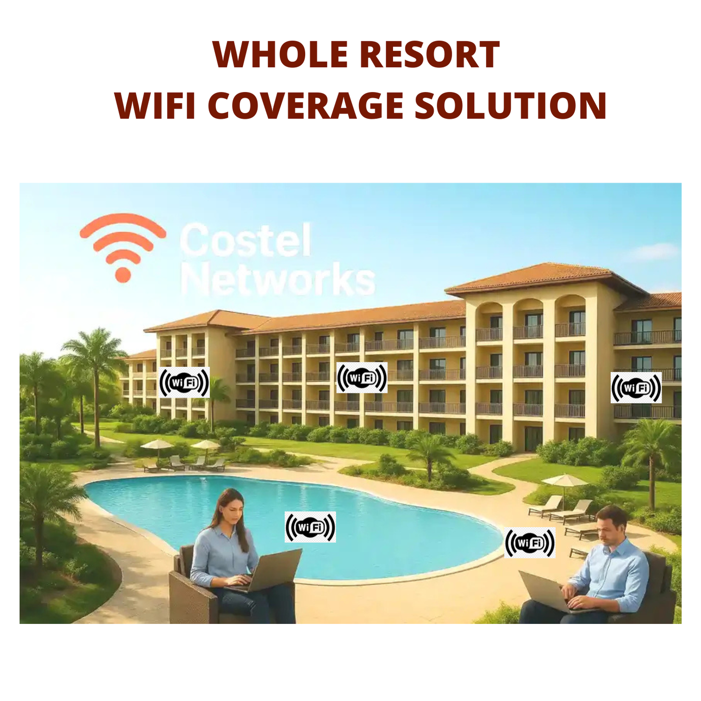 Whole Resort WIFI Coverage Solution