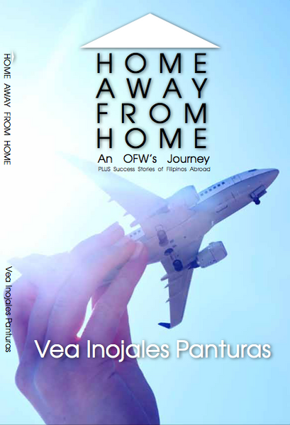 Home Away from Home An OFWs Journey PLUS Success Stories of Filipinos Abroad 

by Vea Inojales Panturas Feast Books Paperback