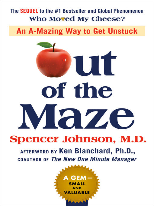 Out Of The Maze by Spenser Johnson MD