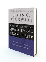 The 17 Essential Qualities of a Team Player by John Maxwell Hardcover