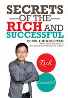 Secrets of the Rich and Successful by Mr Chinkee Tan