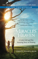 Miracles from Heaven by Christy Wilson Beam