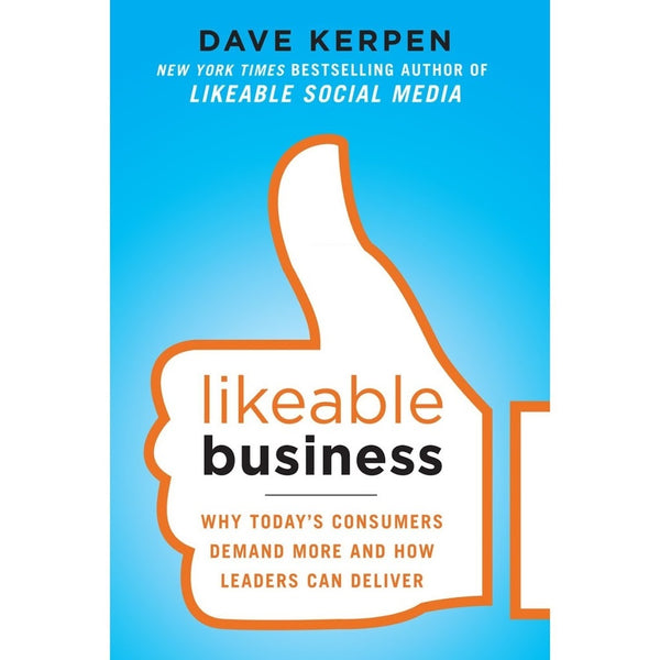 Likeable Business by Dave Kerpen