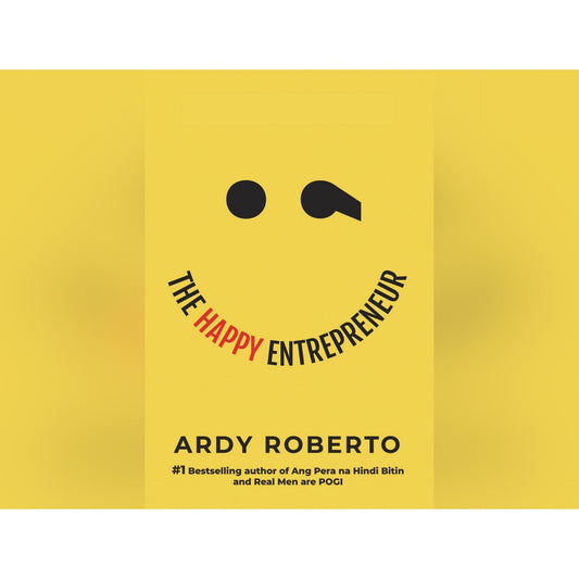 The Happy Entrepreneur by Ardy Roberto Paperback 296 pages