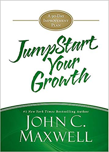 Jump Start Your Growth by John C Maxwell