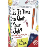 Is It Time to Quit Your Job by Sha Nacino Feast Books Paperback