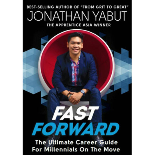 Fast Forward The Ultimate Career Guide For Millennials On The Move by Jonathan Yabut Feast Books Paperback