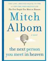The Next Person You Meet In Heaven by Mitch Albom