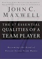 The 17 Essential Qualities of a Team Player by John Maxwell Paperback