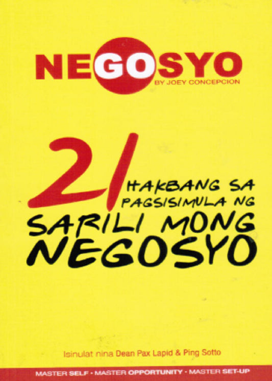 Negosyo 21 Hakbang Sa Pagsisimula Ng Sarili Mong Negosyo By Joey Concepcion Paperback 1pc