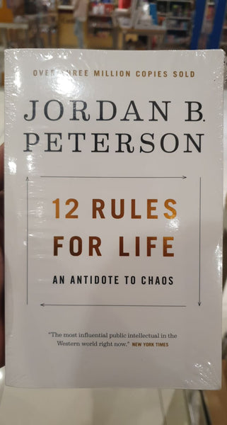 12 Rules for Life An Antidote To Chaos by Jordan B Peterson