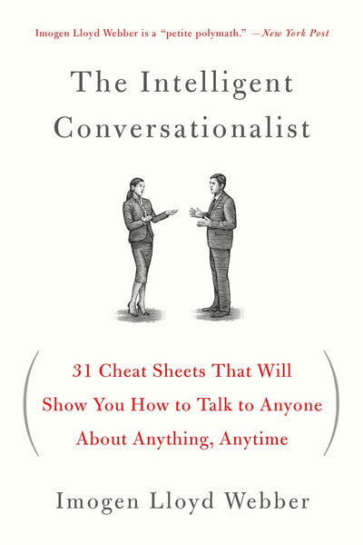The Intelligent Conversationalist by Imogen Lloyd Webber