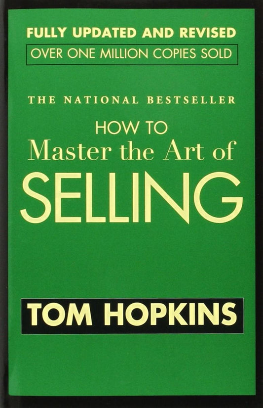 How To Master The Art Of Selling by Tom Hopkins paperback