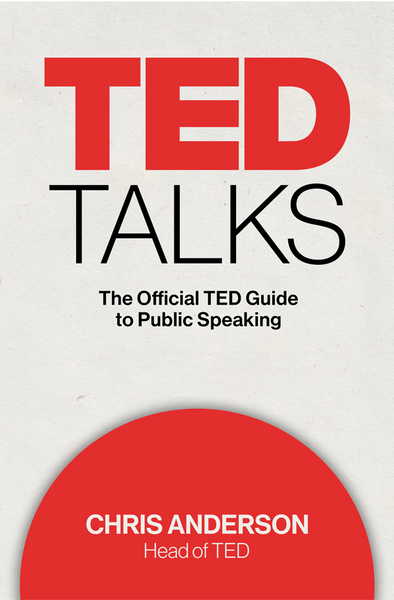 TED TALKS The Official TED Guide to Public Speaking by Chris Anderson Paperback