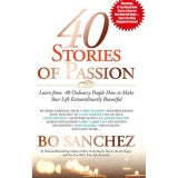 Bo Sanchez 40 Stories of Passion Inspirational Book Paperback 1 pc
