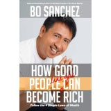 Bo Sanchez HOW GOOD PEOPLE LIKE YOU CAN BECOME RICH by Feast Books Financial Literacy Book
