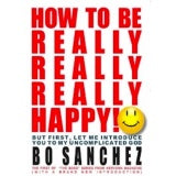 Bo Sanchez How To Be Really Really Really Happy Feast Books Inspirational Book Paperback
