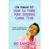 Bo Sanchez Life Manual 101 How to Make Your Dreams Come True Feast Books Inspirational Book Paperback 1 pc