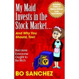 My Maid Invests in the Stock Market ÉAnd Why You Should Too! by Bo Sanchez Financial Literacy Book Paperback