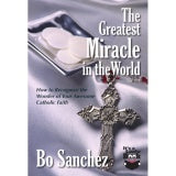 The Greatest Miracle in the World Booklet by Bo Sanchez Feast Books Paperback