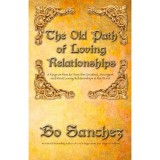 Bo Sanchez The Old Path of Loving Relationships Feast Books Inspirational Book Paperback 1 pc