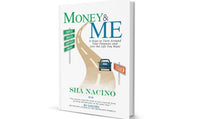 MONEY AND ME by Sha Nacino Feast Books Paperback
