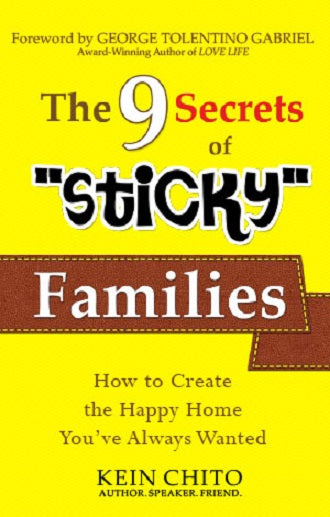 kerygma Books THE 9 SECRETS OF STICKY FAMILIES By Kein Chito Paperback 1pc
