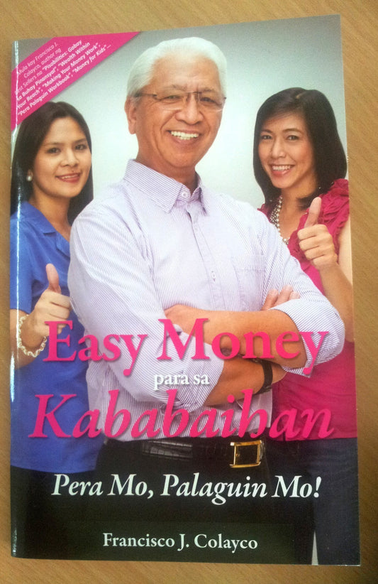 Easy Money para sa Kababaihan Pera mo Palaguin mo by Francisco J Colayco Booklet