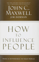 How to Influence People by John Maxwell Jim Dornan Hardcover