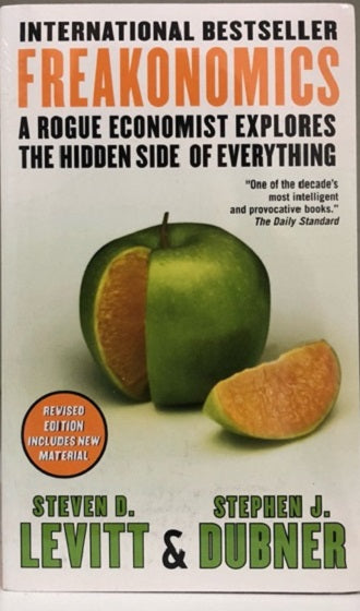 Freakonomics by Steven D Leritt Stephen J Dubner