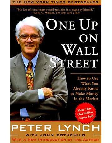 One Up On Wall Street How to Use What You Already Know to Make Money in the Market By Peter Lynch Paperback