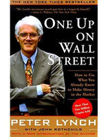 One Up On Wall Street How to Use What You Already Know to Make Money in the Market By Peter Lynch Paperback