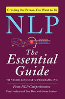 The Essential GuideTo NeuroLinguistic Programming NLP By Tom Hoobyar Tom Dotz With Susan Sanders Paperback 1pc