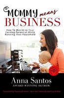 MOMMY MEANS BUSINESS by Anna Santos Feast Books Business Book Paperback